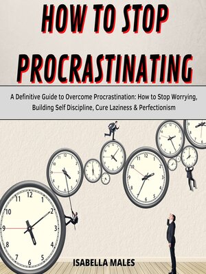 cover image of How to Stop Procrastinating